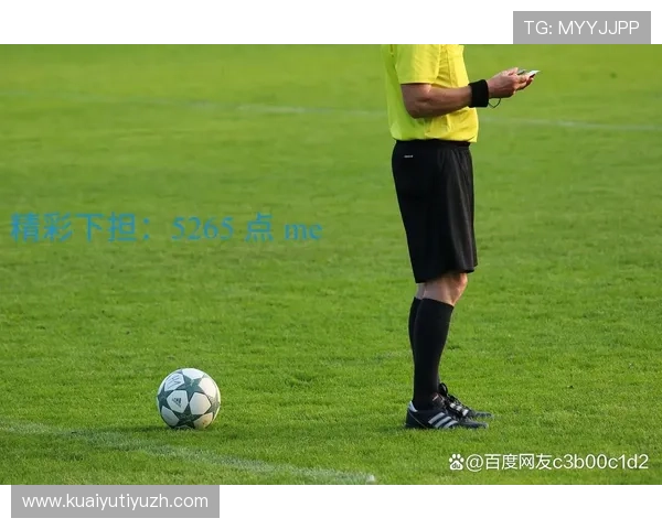 开云足球官方平台提供的赛事直播与比分实时更新全方位满足你的观赛需求 开云足球官方平台提供的赛事直播与比分实时更新全方位满足你的观赛需求